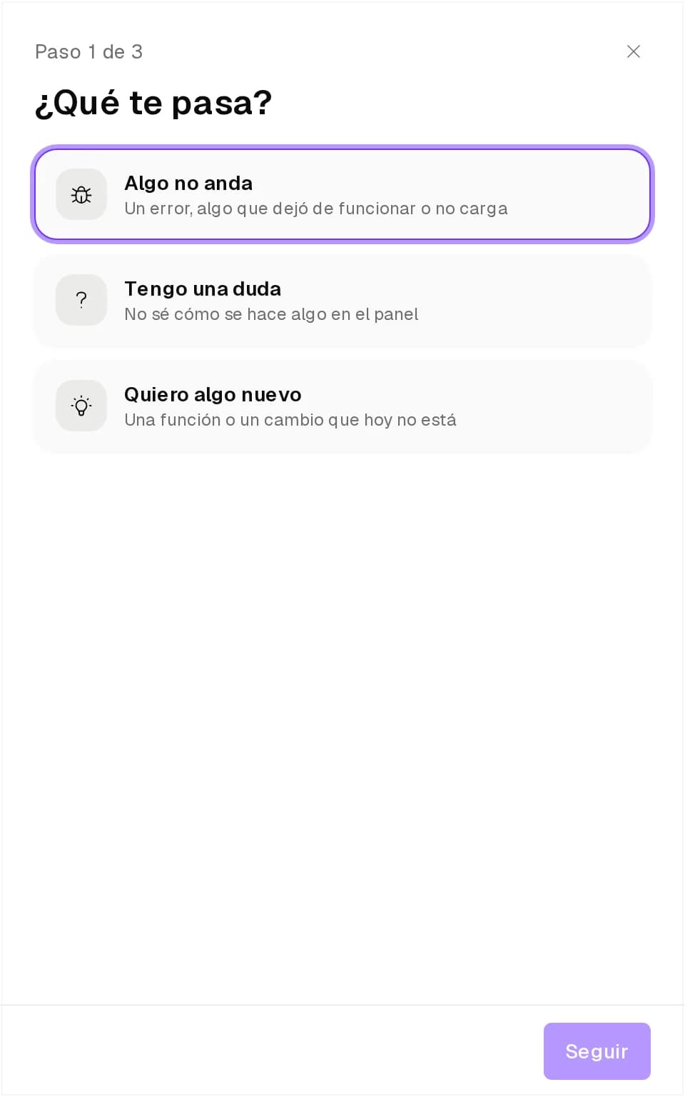 Pedir ayuda con las opciones Algo no anda, Tengo una duda y Quiero algo nuevo