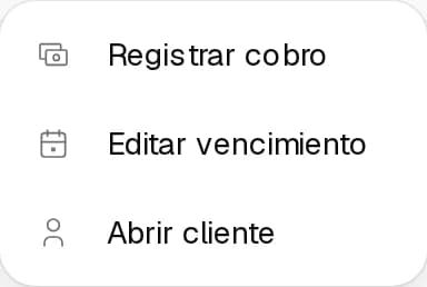 Menú de una fila de A cobrar con Registrar cobro, Editar vencimiento y Abrir cliente