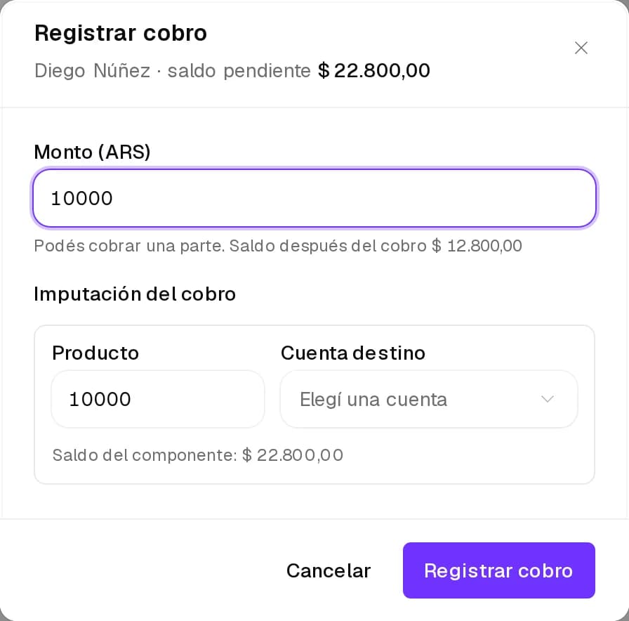 Registrar cobro con el saldo pendiente, un monto parcial, el saldo que queda y la cuenta destino