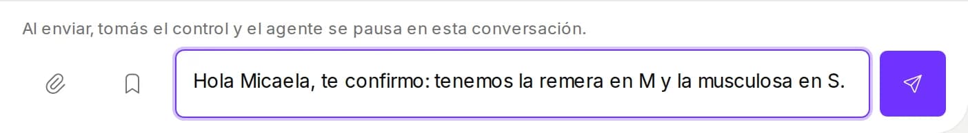 Respuesta escrita con el aviso Al enviar, tomás el control y el agente se pausa en esta conversación
