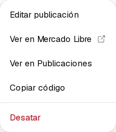 Menú de la publicación con Editar publicación, Ver en Mercado Libre, Ver en Publicaciones, Copiar código y Desatar