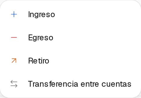 Menú Nuevo con Ingreso, Egreso, Retiro y Transferencia entre cuentas