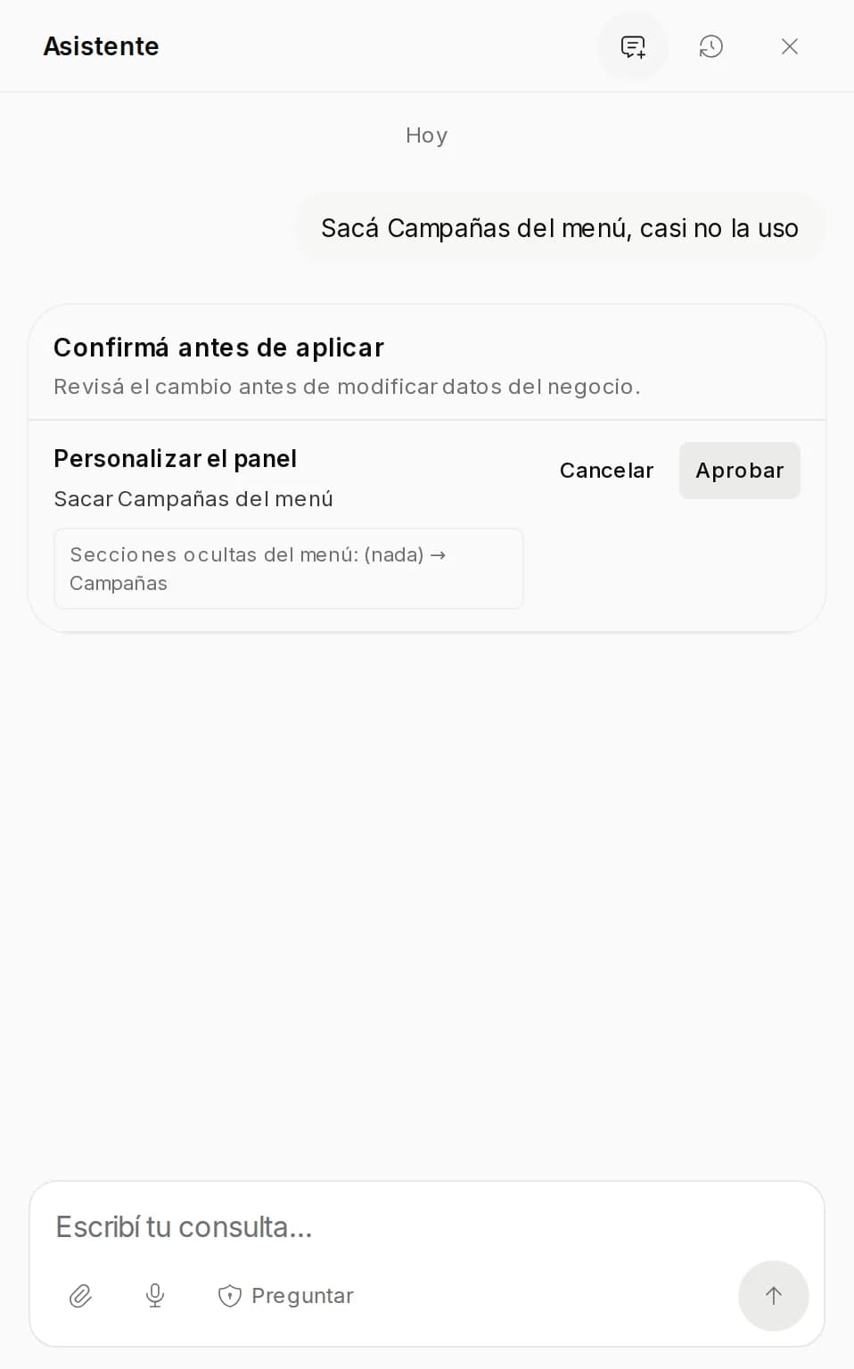 Asistente con el pedido Sacá Campañas del menú y la propuesta Personalizar el panel con los botones Cancelar y Aprobar