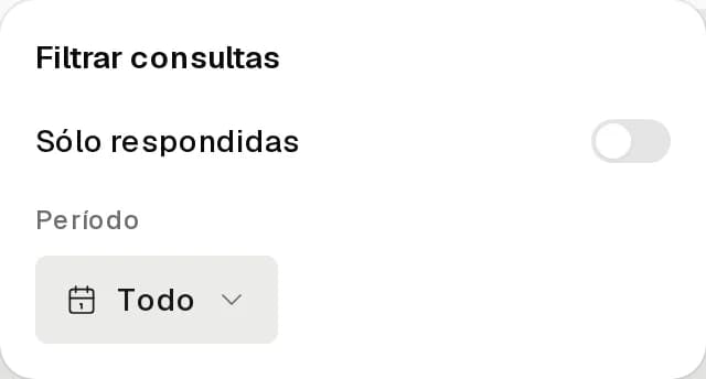 Filtrar consultas con Sólo respondidas y Período